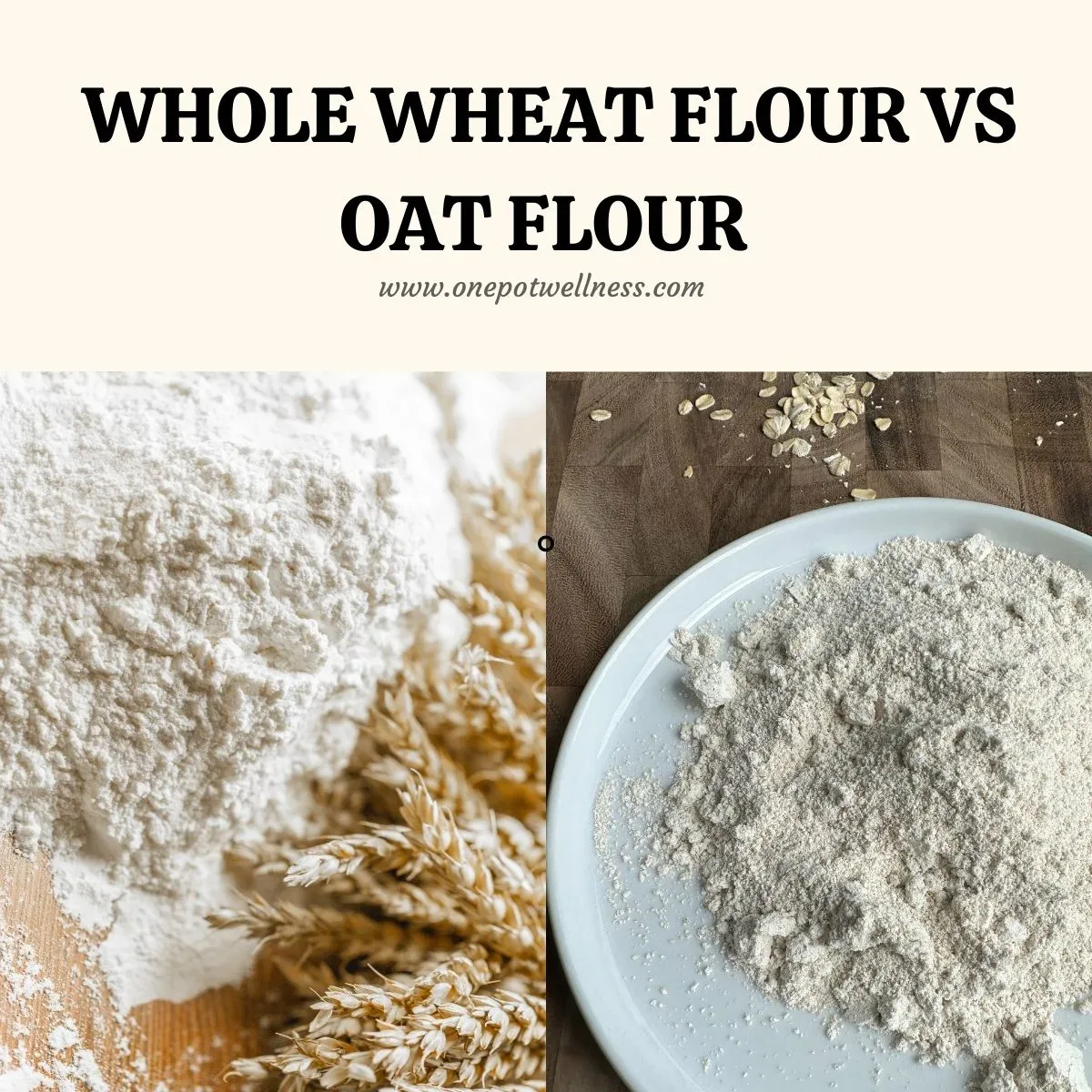 whole wheat flour vs almond flour vs oat flour